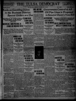 Primary view of object titled 'The Tulsa Democrat (Tulsa, Okla.), Vol. 10, No. 222, Ed. 1 Wednesday, May 20, 1914'.