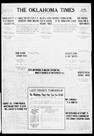 Primary view of object titled 'The Oklahoma Times (Oklahoma City, Okla.), Vol. 27, No. 237, Ed. 1 Monday, January 17, 1916'.