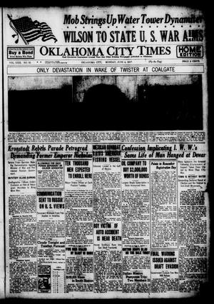 Primary view of object titled 'Oklahoma City Times (Oklahoma City, Okla.), Vol. 29, No. 55, Ed. 1 Monday, June 4, 1917'.