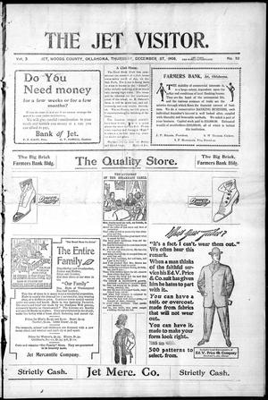 Primary view of object titled 'The Jet Visitor. (Jet, Okla.), Vol. 3, No. 32, Ed. 1 Thursday, December 27, 1906'.