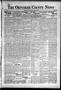 Thumbnail image of item number 1 in: 'The Okfuskee County News (Okemah, Okla.), Vol. 11, No. 20, Ed. 1 Thursday, February 11, 1915'.