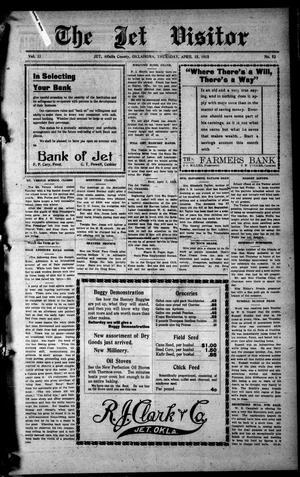 The Jet Visitor (Jet, Okla.), Vol. 11, No. 52, Ed. 1 Thursday, April 15, 1915