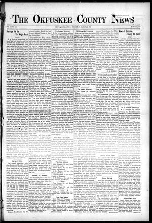 The Okfuskee County News (Okemah, Okla.), Vol. 12, No. 24, Ed. 1 Thursday, March 16, 1916