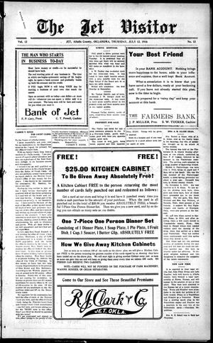 The Jet Visitor (Jet, Okla.), Vol. 13, No. 13, Ed. 1 Thursday, July 13, 1916