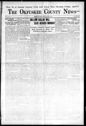 The Okfuskee County News (Okemah, Okla.), Vol. 15, No. 22, Ed. 1 Thursday, March 7, 1918