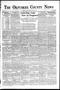 Primary view of The Okfuskee County News (Okemah, Okla.), Vol. 16, No. 23, Ed. 1 Thursday, March 13, 1919