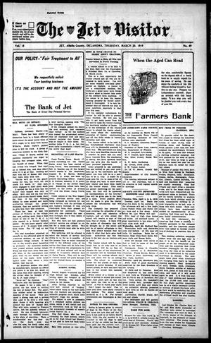The Jet Visitor (Jet, Okla.), Vol. 15, No. 49, Ed. 1 Thursday, March 20, 1919