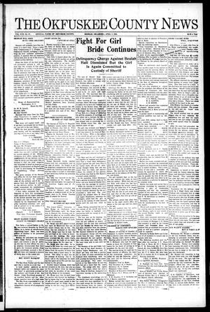 The Okfuskee County News (Okemah, Okla.), Vol. 17, No. 27, Ed. 1 Thursday, April 7, 1921