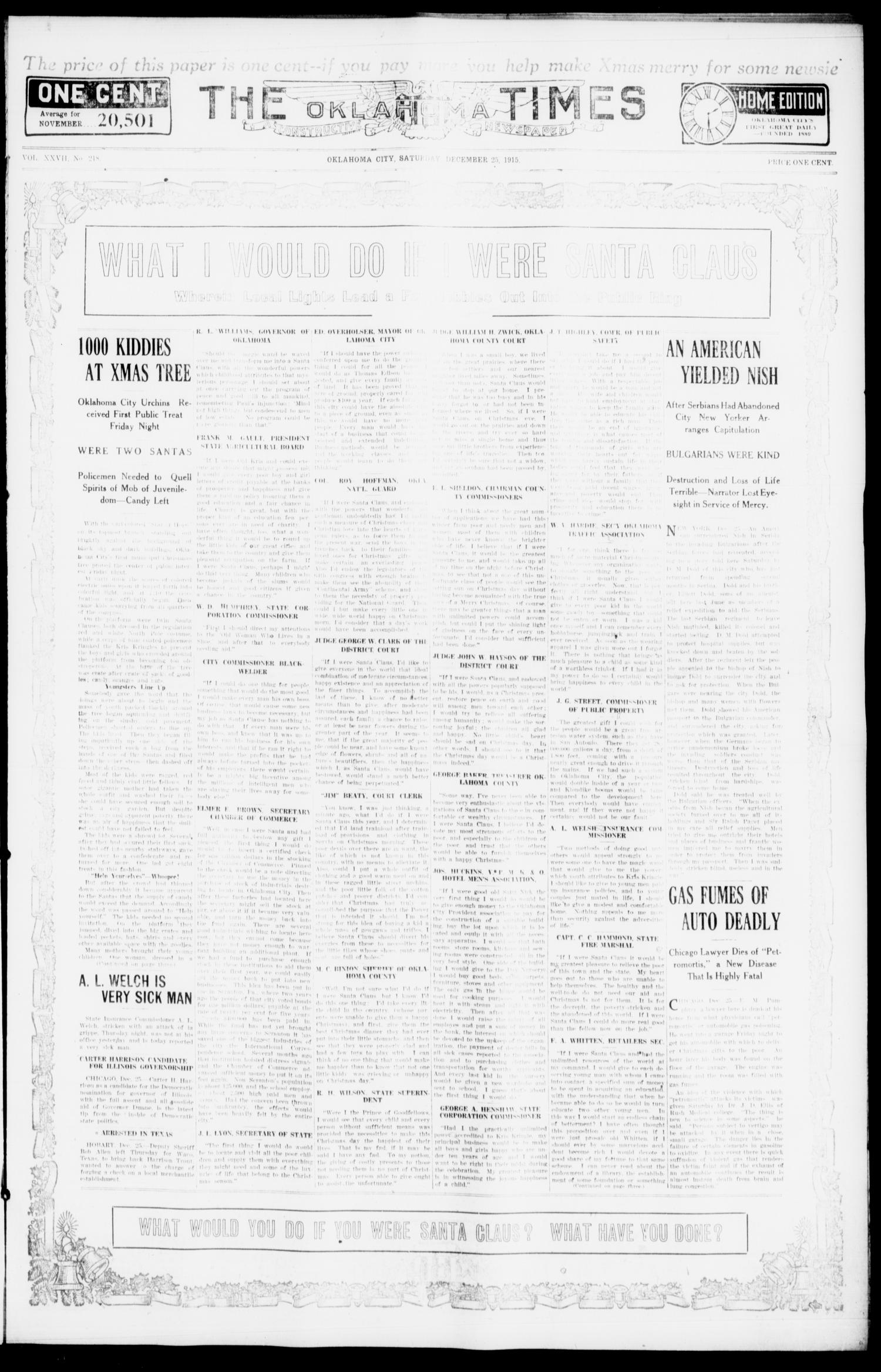 The Oklahoma Times (Oklahoma City, Okla.), Vol. 27, No. 218, Ed. 1 Saturday, December 25, 1915
                                                
                                                    [Sequence #]: 1 of 8
                                                