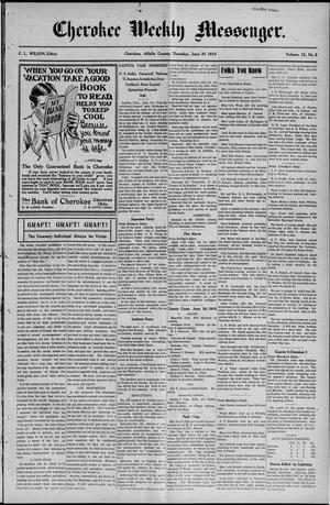 Cherokee Weekly Messenger. (Cherokee, Okla.), Vol. 12, No. 2, Ed. 1 Thursday, June 30, 1910