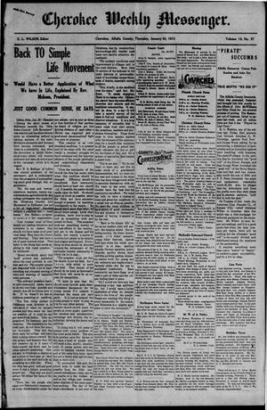 Cherokee Weekly Messenger. (Cherokee, Okla.), Vol. 15, No. 27, Ed. 1 Thursday, January 30, 1913