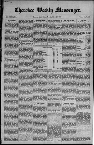 Cherokee Weekly Messenger. (Cherokee, Okla.), Vol. 15, No. 35, Ed. 1 Thursday, March 27, 1913
