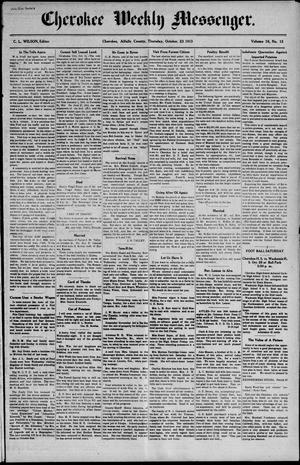 Primary view of object titled 'Cherokee Weekly Messenger. (Cherokee, Okla.), Vol. 16, No. 13, Ed. 1 Thursday, October 23, 1913'.