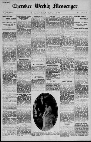 Cherokee Weekly Messenger. (Cherokee, Okla.), Vol. 16, No. 20, Ed. 1 Thursday, December 11, 1913
