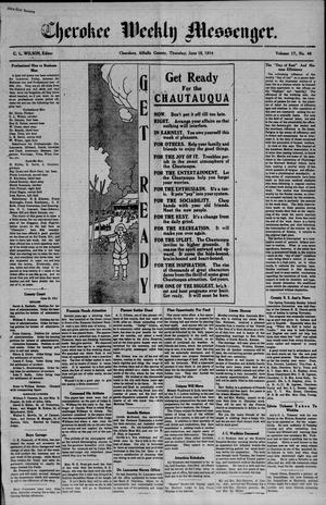 Cherokee Weekly Messenger. (Cherokee, Okla.), Vol. 16, No. 46, Ed. 1 Thursday, June 18, 1914