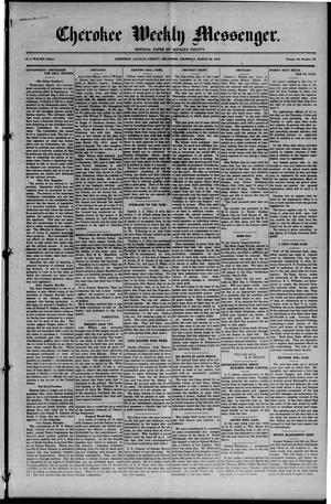 Cherokee Weekly Messenger. (Cherokee, Okla.), Vol. 18, No. 34, Ed. 1 Thursday, March 25, 1915