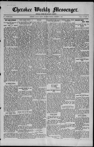 Primary view of object titled 'Cherokee Weekly Messenger. (Cherokee, Okla.), Vol. 19, No. 17, Ed. 1 Thursday, December 2, 1915'.