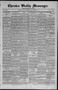 Thumbnail image of item number 1 in: 'Cherokee Weekly Messenger. (Cherokee, Okla.), Vol. 19, No. 17, Ed. 1 Thursday, December 2, 1915'.