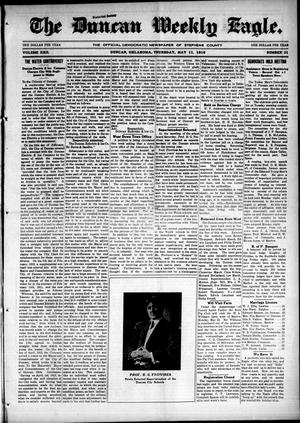 The Duncan Weekly Eagle. (Duncan, Okla.), Vol. 22, No. 31, Ed. 1 Thursday, May 11, 1916