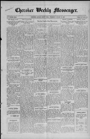 Primary view of object titled 'Cherokee Weekly Messenger. (Cherokee, Okla.), Vol. 20, No. 23, Ed. 1 Thursday, January 11, 1917'.