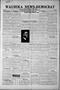 Thumbnail image of item number 1 in: 'Waurika News-Democrat (Waurika, Okla.), Vol. 20, No. 26, Ed. 1 Friday, February 25, 1921'.