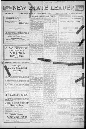 New State Leader (Ryan, Indian Terr.), Vol. 1, No. 36, Ed. 1 Friday, April 5, 1907