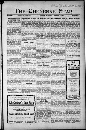 The Cheyenne Star. (Cheyenne, Okla.), Vol. 7, No. 20, Ed. 1 Thursday, December 5, 1907