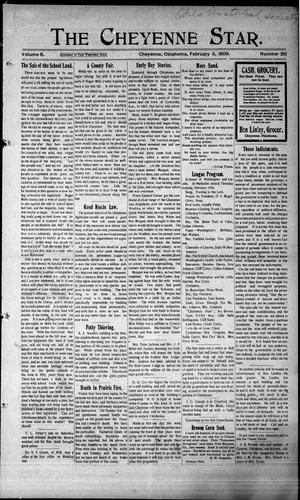 The Cheyenne Star. (Cheyenne, Okla.), Vol. 8, No. 30, Ed. 1 Thursday, February 11, 1909
