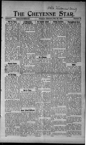 The Cheyenne Star. (Cheyenne, Okla.), Vol. 8, No. 44, Ed. 1 Thursday, May 20, 1909