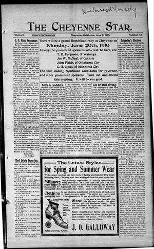 The Cheyenne Star. (Cheyenne, Okla.), Vol. 9, No. 47, Ed. 1 Thursday, June 9, 1910