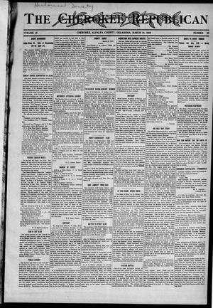 Primary view of object titled 'The Cherokee Republican (Cherokee, Okla.), Vol. 10, No. 35, Ed. 1 Friday, March 21, 1913'.