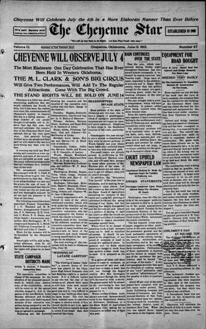 The Cheyenne Star (Cheyenne, Okla.), Vol. 12, No. 47, Ed. 1 Thursday, June 12, 1913