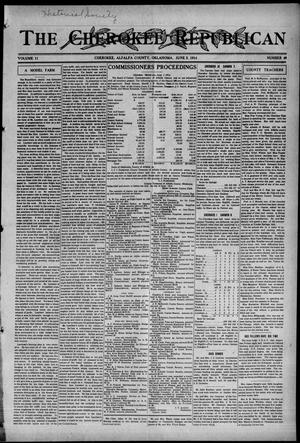 Primary view of object titled 'The Cherokee Republican (Cherokee, Okla.), Vol. 11, No. 46, Ed. 1 Friday, June 5, 1914'.