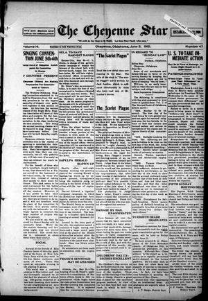 The Cheyenne Star (Cheyenne, Okla.), Vol. 14, No. 47, Ed. 1 Thursday, June 3, 1915