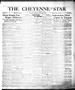 Primary view of The Cheyenne Star (Cheyenne, Okla.), Vol. 17, No. 17, Ed. 1 Thursday, November 8, 1917