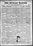 Thumbnail image of item number 1 in: 'The Duncan Banner (Duncan, Okla.), Vol. 24, No. 28, Ed. 1 Friday, March 10, 1916'.