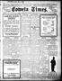 Newspaper: Coweta Times. (Coweta, Okla.), Vol. 10, No. 40, Ed. 1 Thursday, April…