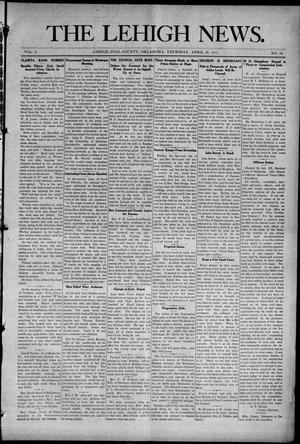 The Lehigh News. (Lehigh, Okla.), Vol. 3, No. 18, Ed. 1 Thursday, April 29, 1915