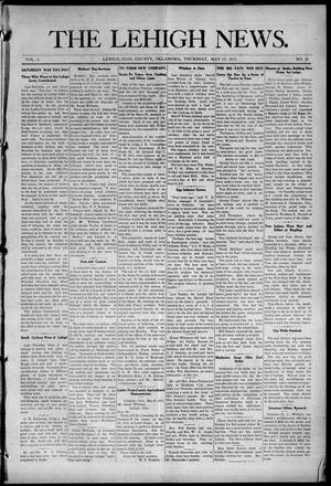 The Lehigh News. (Lehigh, Okla.), Vol. 3, No. 20, Ed. 1 Thursday, May 13, 1915