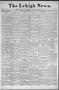 Primary view of The Lehigh News. (Lehigh, Okla.), Vol. 6, No. 3, Ed. 1 Thursday, January 10, 1918
