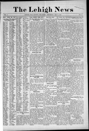 Primary view of object titled 'The Lehigh News (Lehigh, Okla.), Vol. 6, No. 20, Ed. 1 Thursday, May 9, 1918'.