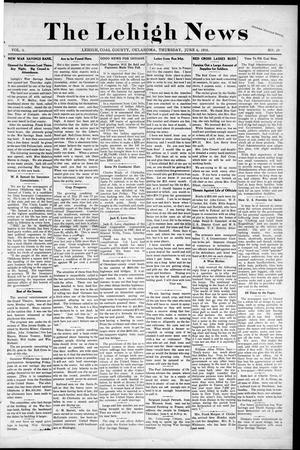 Primary view of object titled 'The Lehigh News (Lehigh, Okla.), Vol. 6, No. 24, Ed. 1 Thursday, June 6, 1918'.