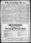 Primary view of The Lehigh News (Lehigh, Okla.), Vol. 7, No. 52, Ed. 1 Thursday, December 18, 1919