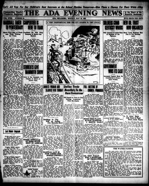 The Ada Evening News (Ada, Okla.), Vol. 18, No. 54, Ed. 1 Monday, May 16, 1921