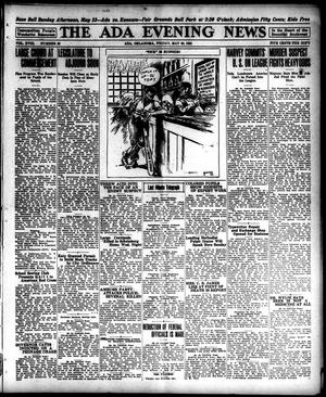 The Ada Evening News (Ada, Okla.), Vol. 18, No. 58, Ed. 1 Friday, May 20, 1921