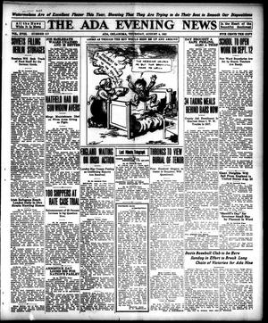 The Ada Evening News (Ada, Okla.), Vol. 18, No. 117, Ed. 1 Thursday, August 4, 1921