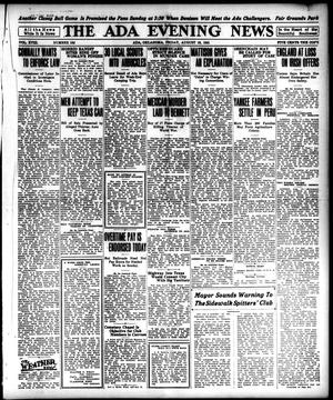 The Ada Evening News (Ada, Okla.), Vol. 18, No. 132, Ed. 1 Friday, August 19, 1921