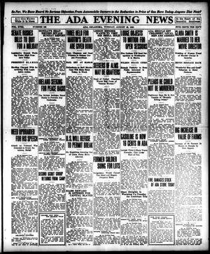 The Ada Evening News (Ada, Okla.), Vol. 18, No. 135, Ed. 1 Tuesday, August 23, 1921
