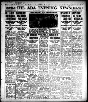 The Ada Evening News (Ada, Okla.), Vol. 18, No. 248, Ed. 1 Saturday, January 7, 1922