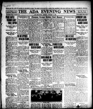 The Ada Evening News (Ada, Okla.), Vol. 18, No. 249, Ed. 1 Monday, January 9, 1922